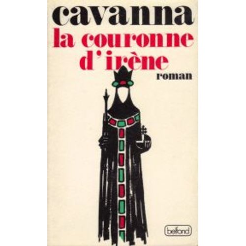 La Couronne D'irne   de Cavanna, Franois 