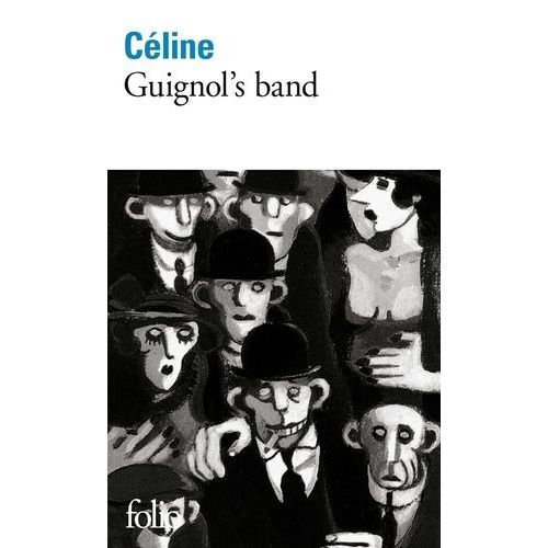 Guignol's Band I / Guignol's Band Ii - Le Pont De Londres    Format Poche 