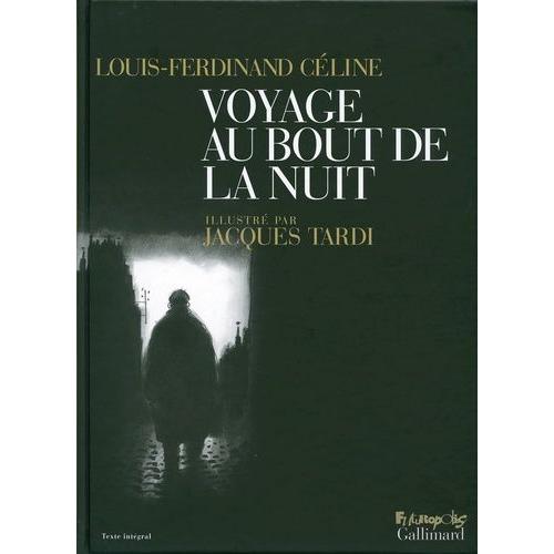 Voyage Au Bout De La Nuit   de Cline Louis-Ferdinand  Format Album 