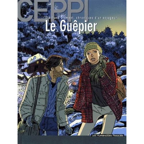Stphane Clment, Chroniques D'un Voyageur Tome 1 - Le Gupier   de Ceppi Daniel  Format Album 