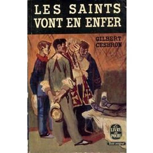 Les Saints Vont En Enfer   de gilbert cesbron 