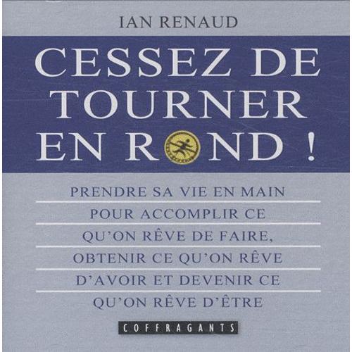 Cessez De Tourner En Rond ! - Cd Audio   de Ian Renaud