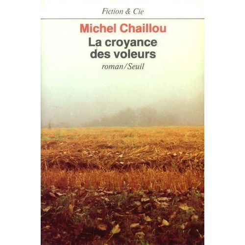La Croyance Des Voleurs    Format Beau livre 