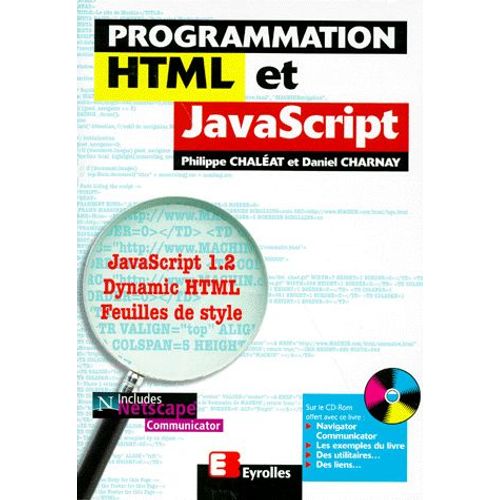 Programmation Html Et Javascript - Avec Cd-Rom   de Philippe Chalat  Format Broch 