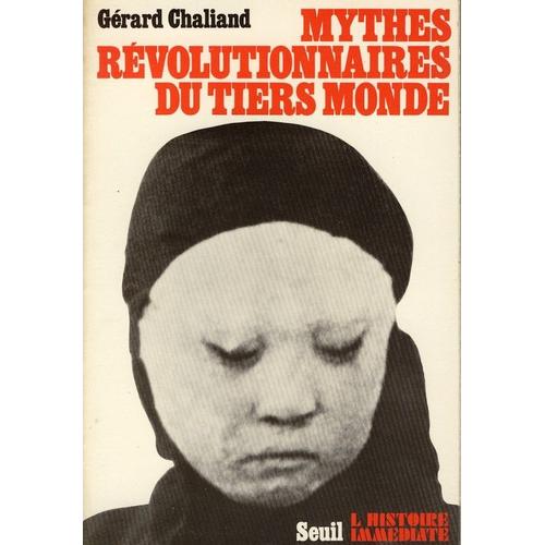 Mythes Rvolutionnaires Du Tiers-Monde   de CHALIAND (Grard)  Format Beau livre 