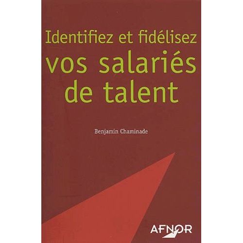 Identifiez Et Fidlisez Vos Salaris De Talent   de Chaminade Benjamin  Format Broch 