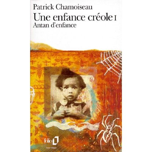Une Enfance Creole Tome 1 : Antan D'enfance    Format Poche 