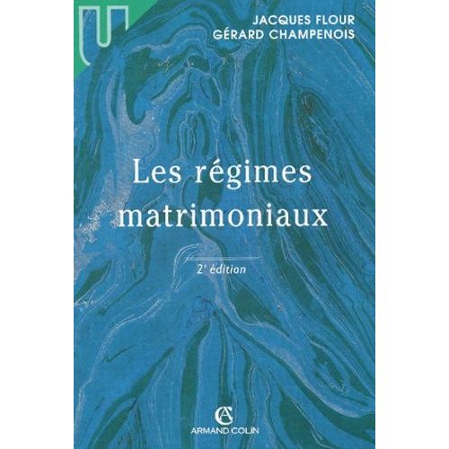 Les Regimes Matrimoniaux - 2eme Edition   de Champenois Grard  Format Broch 