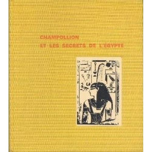 Champollion Et Les Secrets De L'egypte   de Dimitri Sorokine 