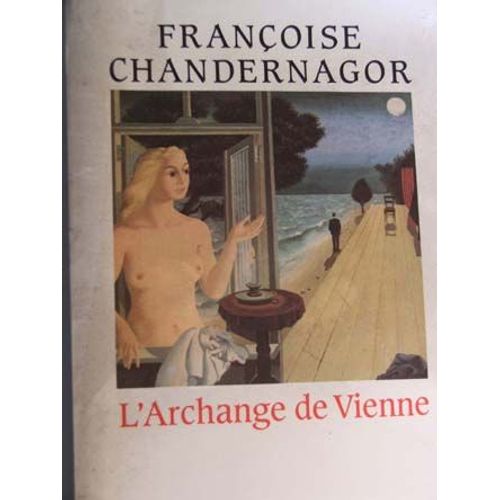 L'archange De Vienne   de chandernagor franoise