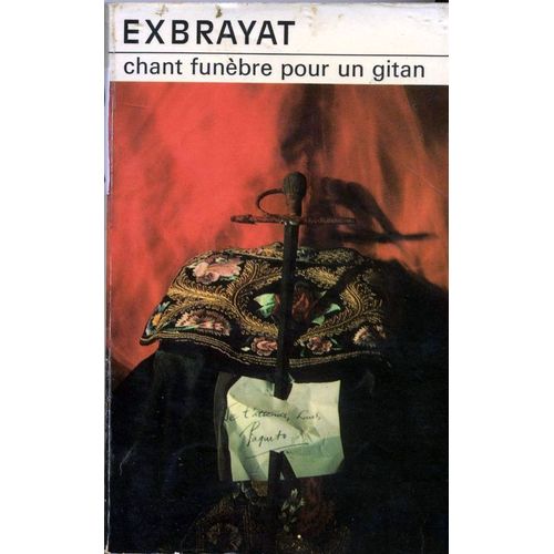 Chant Funbre Pour Un Gitan   de EXBRAYAT