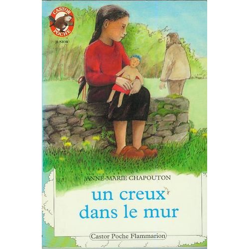 Un Creux Dans Le Mur   de anne-marie chapouton  Format Poche 