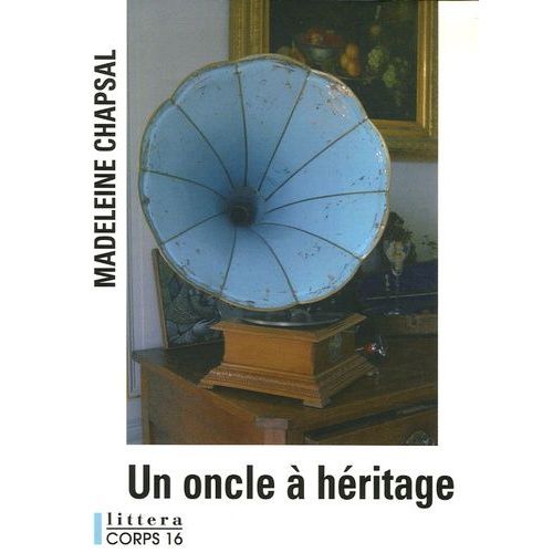 Un Oncle  Hritage   de Chapsal Madeleine  Format Beau livre 