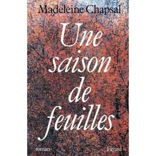 Une Saison De Feuilles    Format Beau livre 