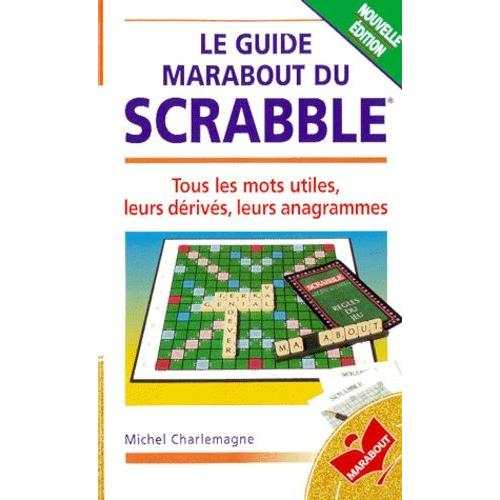 Le Guide Marabout Du Scrabble   de michel charlemagne  Format Poche 
