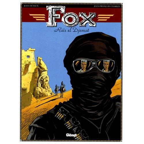 Fox Tome 3 - Ras El Djemat   de jean-franois charles  Format Album 
