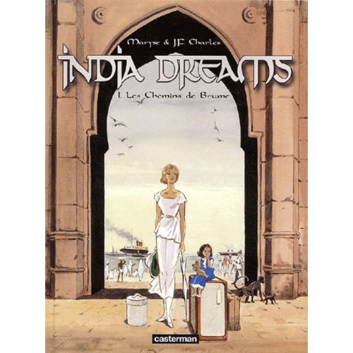 India Dreams - Tome 1 - Les Chemins De Brume    Format Album 