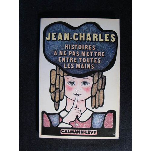 Histoires  Ne Pas Mettre Entre Toutes Les Mains   de jean-charles  Format Poche 