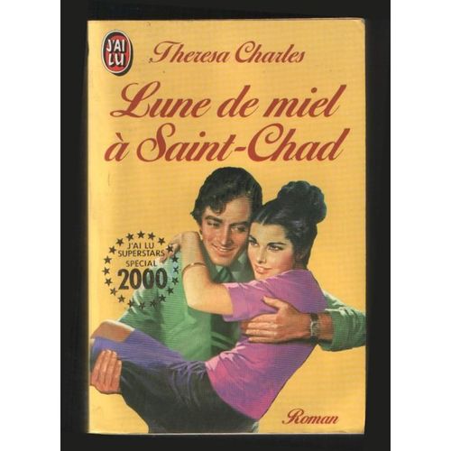 Lune De Miel  Saint-Chad   de Charles, Thresa  Format Broch 