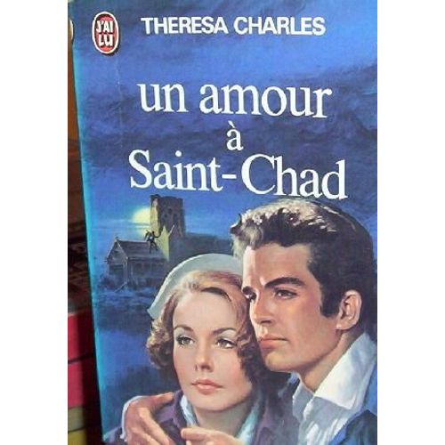 Un Amour  Saint-Chad   de Charles, Thresa  Format Broch 