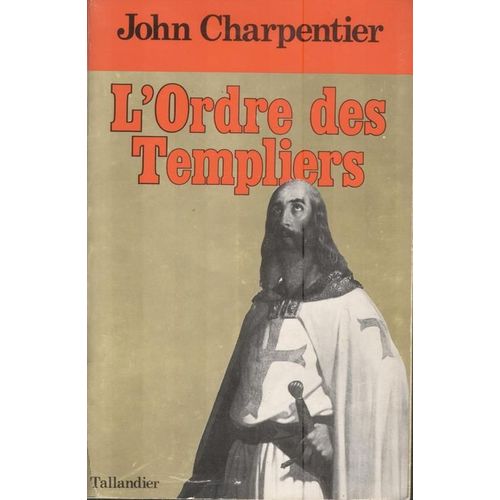 L'ordre Des Templiers   de Charpentier John  Format Broch 