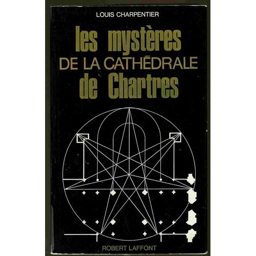 Les Mystres De La Cathdrale De Chartres   de louis charpentier  Format Beau livre 