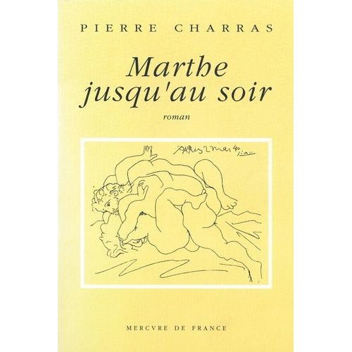 Marthe Jusqu'au Soir   de pierre charras  Format Broch 