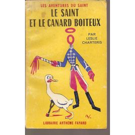 Le Saint Et Le Canard Boiteux Litterature Rakuten