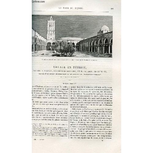 Le Tour Du Monde - Nouveau Journal Des Voyages - Livraison N1342 Et 1343 - Voyage En Tunisie Par R.Cagnat, Docteur Es Lettres Et H.Saladin Architecte,Chargs D'une Mission Archologique Par ...