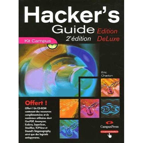 Hacker's Guide - Edition Deluxe (1cdrom)   de Eric Charton  Format Broch 