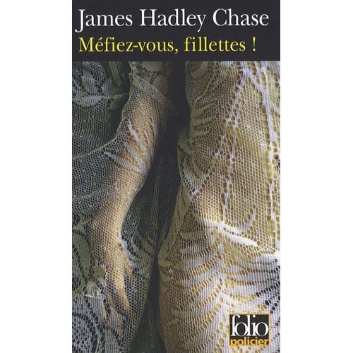 Mfiez-Vous, Fillettes !   de Chase James Hadley  Format Poche 