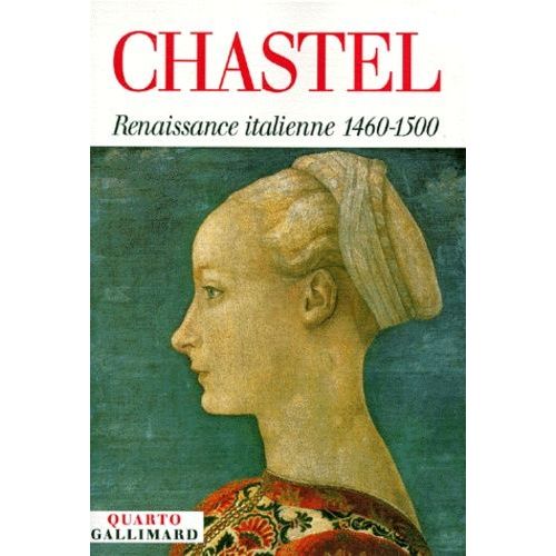 Renaissance Italienne 1460-1560 : Tome 1, Renaissance Mridionale, Tome 2, Le Grand Atelier D'italie   de Andr Chastel  Format Broch 