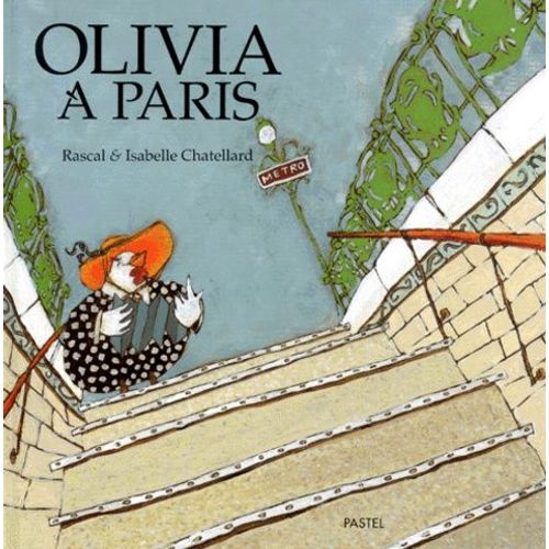 Olivia  Paris   de Chatellard Isabelle  Format Album 