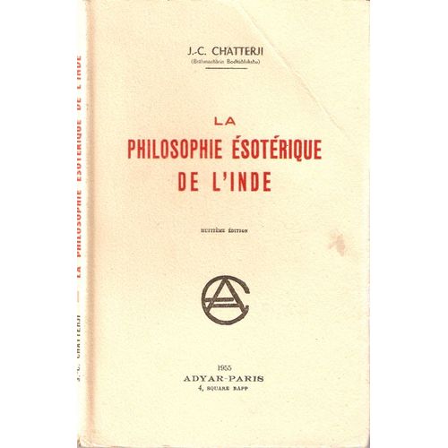 La Philosophie Esoterique De L'inde   de CHATTERJI J.-C. 