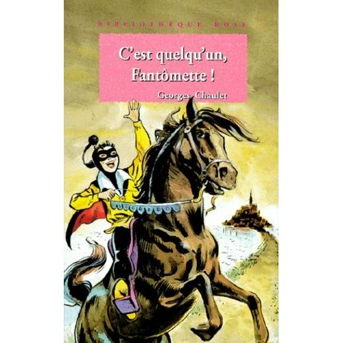C'est Quelqu'un, Fantmette !   de georges chaulet  Format Poche 