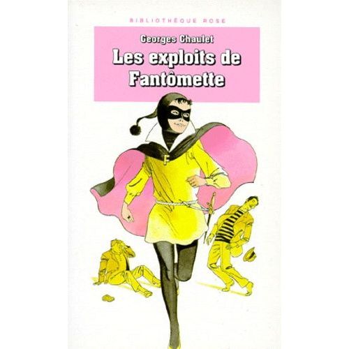Les Exploits De Fantmette    Format Poche 