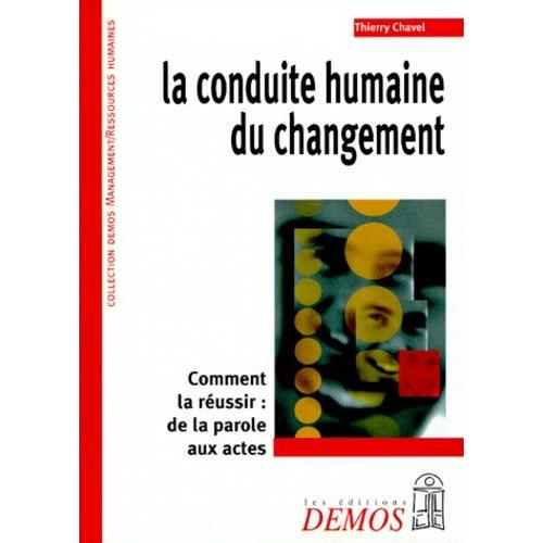 La Conduite Humaine Du Changement   de Chavel Thierry  Format Broch 