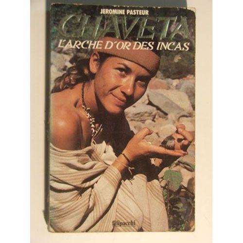 Chaveta L Arche D Or Des Incas   de pasteur jromine