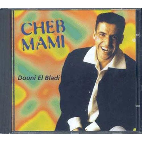 Douni El Bladi - Mami Cheb