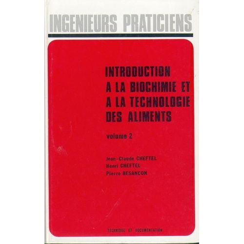 Introduction A La Biochimie Et A La Technologie Des Aliments - Tome 2   de Cheftel 