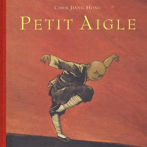 Petit Aigle   de Chen Jiang Hong  Format Album 