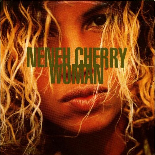 Woman - Cherry, Neneh