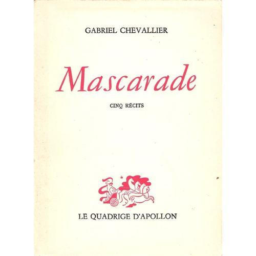 Mascarade. Cinq Rcits   de gabriel chevallier  Format Poche 