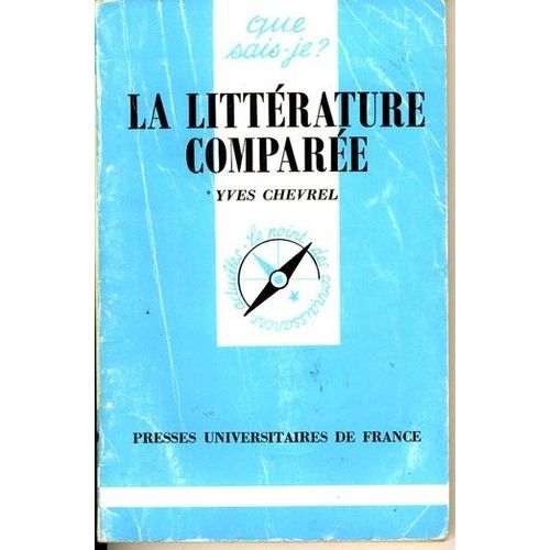 La Littrature Compare   de yves chevrel  Format Poche 