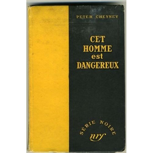 Cet Homme Est Dangereux   de peter cheyney  Format Album 