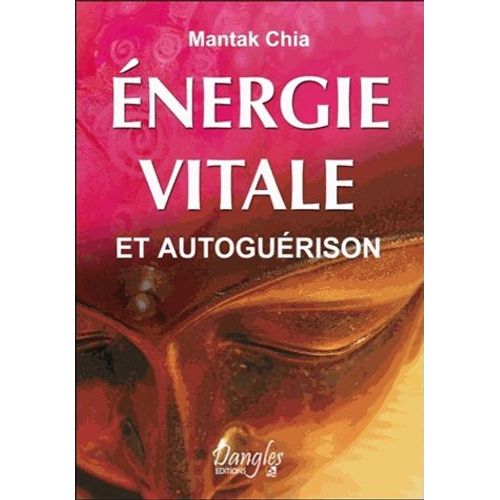 nergie Vitale Et Autogurison   de Mantak Chia  Format Broch 