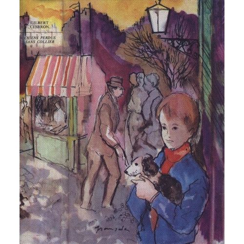 Chiens Perdus Sans Collier- Illustrations Grau Sala   de gilbert cesbron  Format Reli 