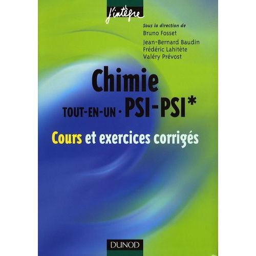 Chimie Tout-En-Un Psi-Psi* - Cours Et Exercices Corrigs   de Fosset Bruno  Format Reli 