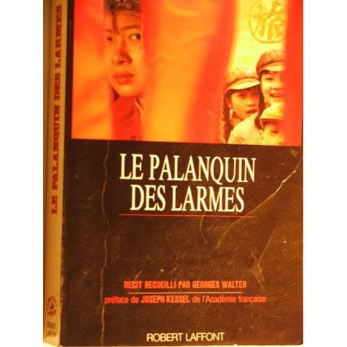 Le Palanquin Des Larmes   de chow ching lie