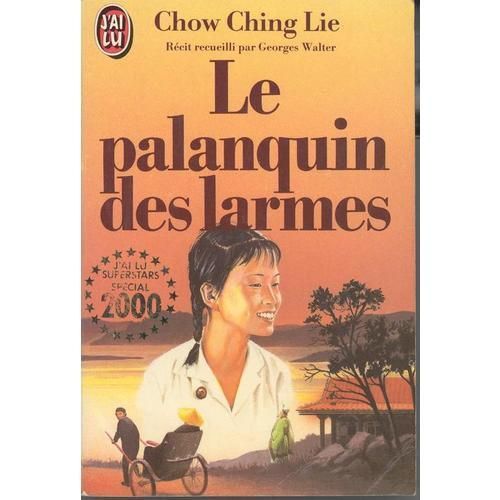 Le Palanquin Des Larmes   de chow ching lie